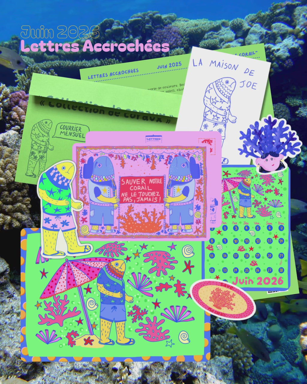 Lettre Accrochée - "Collection de Coraux" Juin 2026
